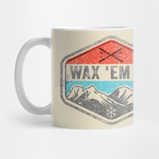 wax em up Mug